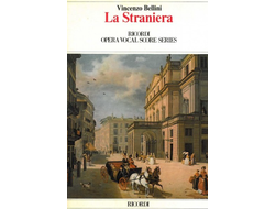 Bellini, Vincenzo La Straniera Opera Vocal Score, broschiert Melodramma in due atti