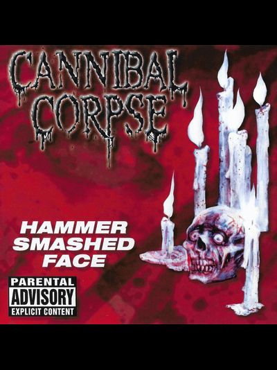 Cannibal Corpse - Hammer Smashed Face CD