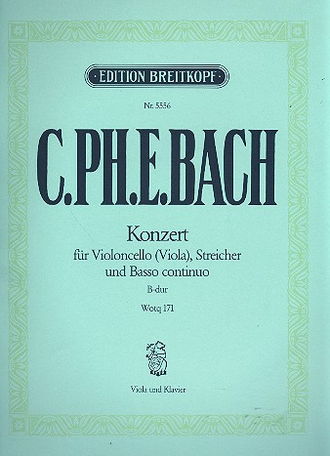 Bach, C. Ph. E. - Concerto for Cello (Viola), Strings and Basso continuo B-dur Wq 171