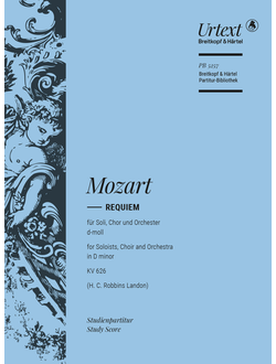 Wolfgang Amadeus Mozart (1756–1791) Requiem in D minor K. 626
