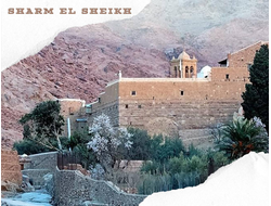 MONASTERY OF SAINT CATHERINE & DAHAB