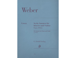 Weber. 6 Sonaten op.10 für Violine und Klavier