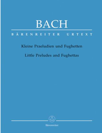 Bach, Johann Sebastian Little Preludes and Fughettas