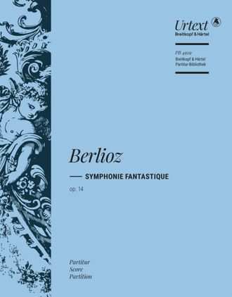 Hector Berlioz, Symphonie fantastique Op. 14