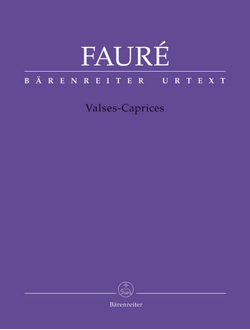 Faur?. Valses-Caprices f?r Klavier