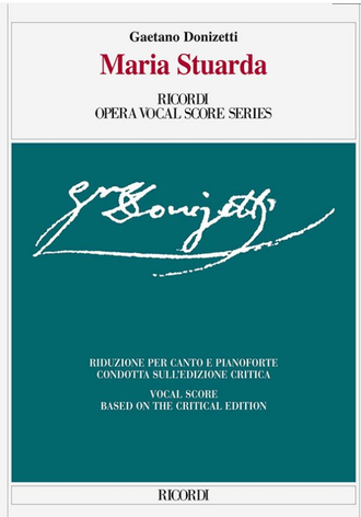 Donizetti, Gaetano Maria Stuarda vocal score (en/it) based on the critical edition