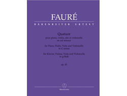 Fauré. Quartett op.45 für Klavier, Violine, Viola und Violoncello Stimmen