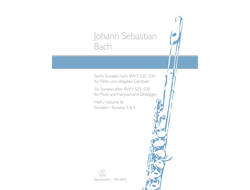 Бах, Иоганн Себастьян Шесть сонат после BWV 525-530 для флейты и клавесина облигато Том III: Сонаты 5 и 6