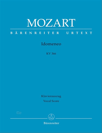 Mozart, Wolfgang Amadeus Idomeneo K. 366