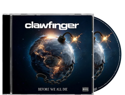 Clawfinger - Before We All Die CD