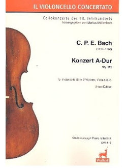 Bach, C.F.E. Konzert A-Dur Wq172 f?r Violoncello solo, 2 Violinen, Viola und Bc f?r Violoncello und Klavier