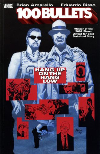 100 bullets v.03 TPB - Hang Up On The Hang Low (2001)
