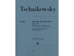 Tschaikowsky, Peter Iljitsch Souvenir d'un lieu cher op.42 für Violine und Klavier