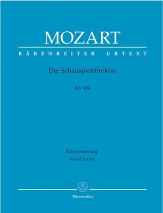 Mozart. Der Schauspieldirektor KV486 Klavierauszug (dt)