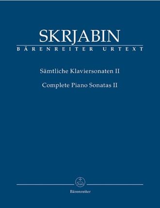 Scriabin. Sämtliche Klaviersonaten Band 2