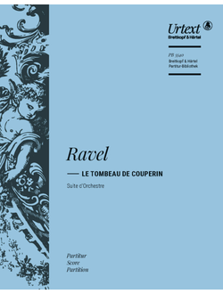 Maurice Ravel (1875–1937) Le Tombeau de Couperin