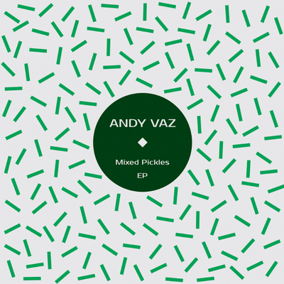 Andy Vaz - Mixed Pickles - EP (2026) EP