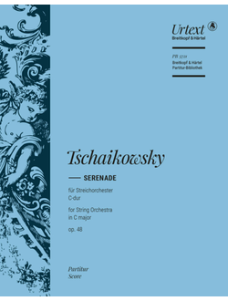 Pjotr Iljitsch Tschaikowsky (1840–1893)  Serenade in C major Op. 48