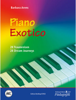 Arens, Barbara Piano exotico für Klavier