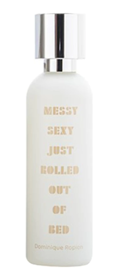 Парфюмерная вода Messy Sexy Just Rolled Out Of Bed WWDIS
