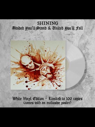 Shining - Divided You'll Stand &amp; United You'll Fall LP White