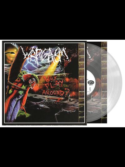 WARGASM - Why Play Around? LP CLEAR