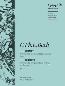 Carl Philipp Emanuel Bach (1714–1788)  Violoncello Concerto in B flat major Wq 171 Urtext edited by Ulrich Leisinger [vc,str,bc]