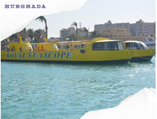 ROYAL SEA SCOPE IN HURGHADA