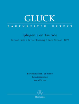 Gluck, Christoph Willibald Iphigénie en Tauride (Pariser Fassung 1779)  Klavierauszug (frz/dt)