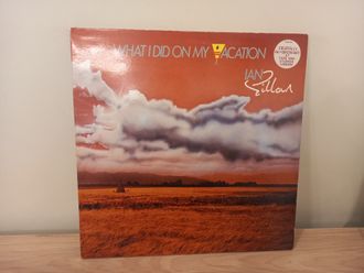 Ian Gillan – What I Did On My Vacation UK VG+/VG
