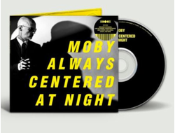 Moby - Always Centered At Night CD