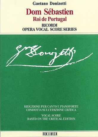 Donizetti, Gaetano Dom Sébastien Roi de Portugal Oper in 5 Akten Klavierauszug