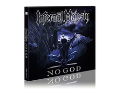 INFERNAL MAJESTY - No God CD