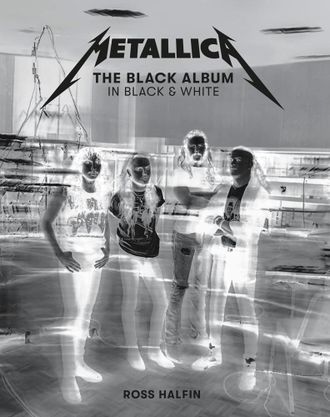 Metallica The Black Album In Black &amp; White Ross Halfin Book, Иностранные книги, Intpressshop