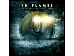 In Flames - Soundtrack to Your Escape CD