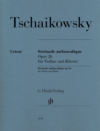 Tschaikowsky: Serenade melancolique op.26 for Violin and Piano