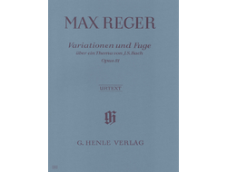 Регер. Вариации и фуга на тему И.С. Баха op. 81 для фортепиано