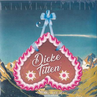 Rammstein - Dicke Titten купить винил в интернет-магазине CD и LP "Музыкальный прилавок" в Липецке