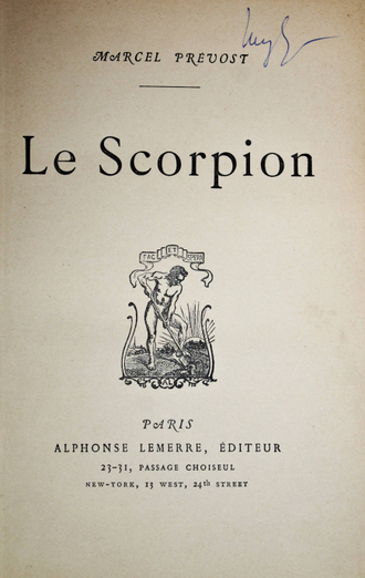 Prevost Marcel. Le Scorpion. Paris: Alphonse Lemerre, [1887].