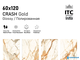 ITC Ceramica Crash Gold Glossy 60x120 лица