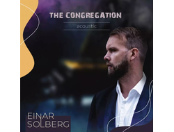 Einar Solberg - The Congregation (Acoustic) CD