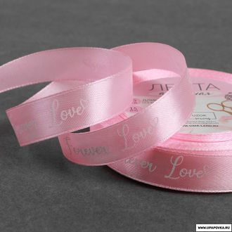 Лента атласная «Forever love» 15 мм x 23 ± 1 м Розовый