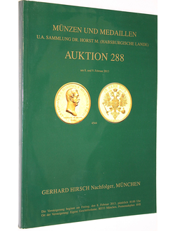 Gerhard Hirsch Nachfolder.  Auction 288. Munzen und medaillen. 8-9 September 2013. Каталог аукциона. На нем. яз.  Munchen, 2013.