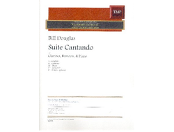 Douglas, Bill Suite Cantando for clarinet, bassoon and piano score and parts