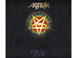 ANTHRAX - For all kings CD